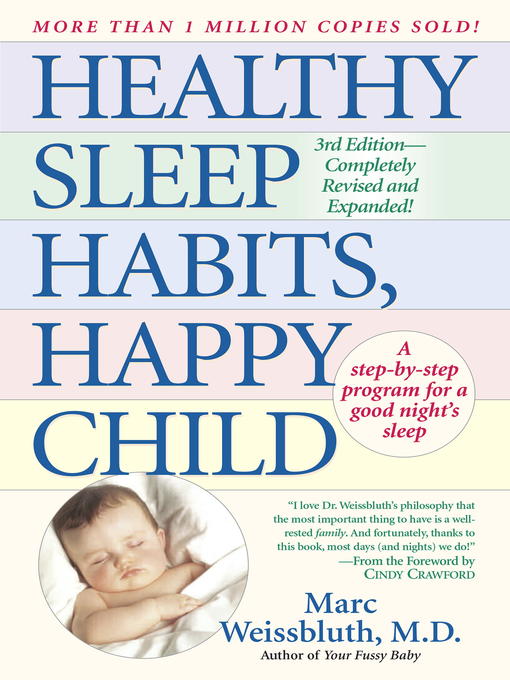 Title details for Healthy Sleep Habits, Happy Child by Marc Weissbluth, M.D. - Wait list